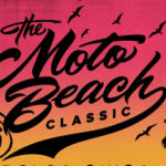 The Moto Beach Classic Returns